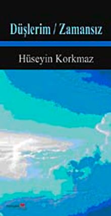 Düşlerim / Zamansız