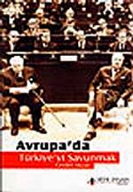 Avrupa'da Türkiye'yi Savunmak
