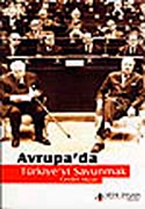 Avrupa'da Türkiye'yi Savunmak