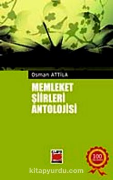 Memleket Şiirleri Antolojisi / Osman Atilla