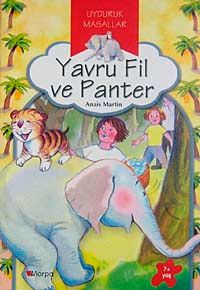 Yavru Fil ve Panter / Uyduruk Masallar