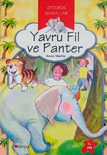 Yavru Fil ve Panter / Uyduruk Masallar