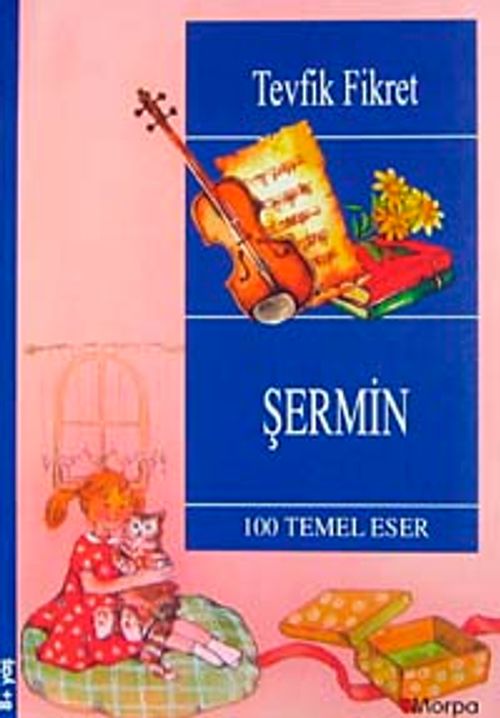Şermin / 100 Temel Eser (8+ Yaş)