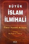 B&uuml;y&uuml;k İslam İlmihali (Şamua Kağıt) / Sadeleştiren Mehmet Talu (B&uuml;y&uuml;k Boy)