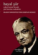 Hayal Şiir & Yahya Kemal Beyatlı Şiiri Üzerine Makaleler