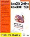 AutoCAD 2008 ve AutoCad LT 2008 Hızlı ve Kolay