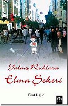 Yalnız Ruhlara Elma Şekeri