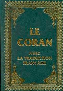Le Coran Avec La Traduction Française
