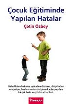 Çocuk Eğitiminde Yapılan Hatalar