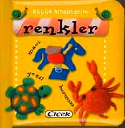 Renkler / Küçük Kitaplarım (Ciltli)