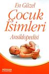 En G&uuml;zel &Ccedil;ocuk İsimleri Ansiklopedisi