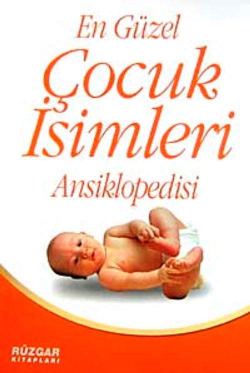 En Güzel Çocuk İsimleri Ansiklopedisi