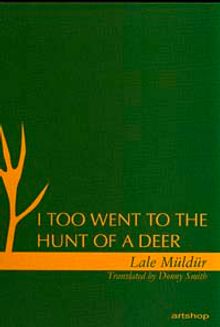 Itoo Went To The Hunt Of A Deer