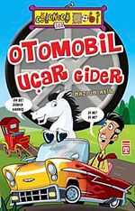 Otomobil Uçar Gider