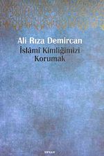 İslami Kimliğimizi Korumak