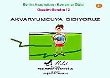 Akvaryumcuya Gidiyoruz