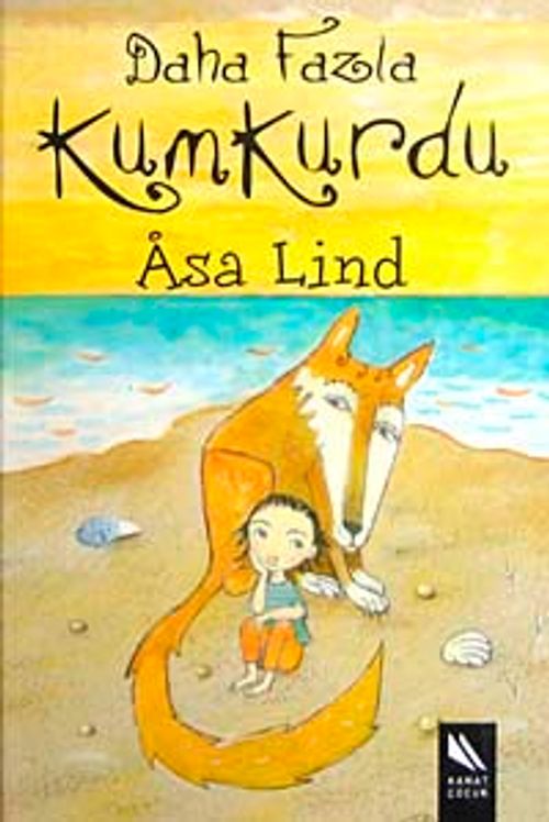 Daha Fazla Kumkurdu
