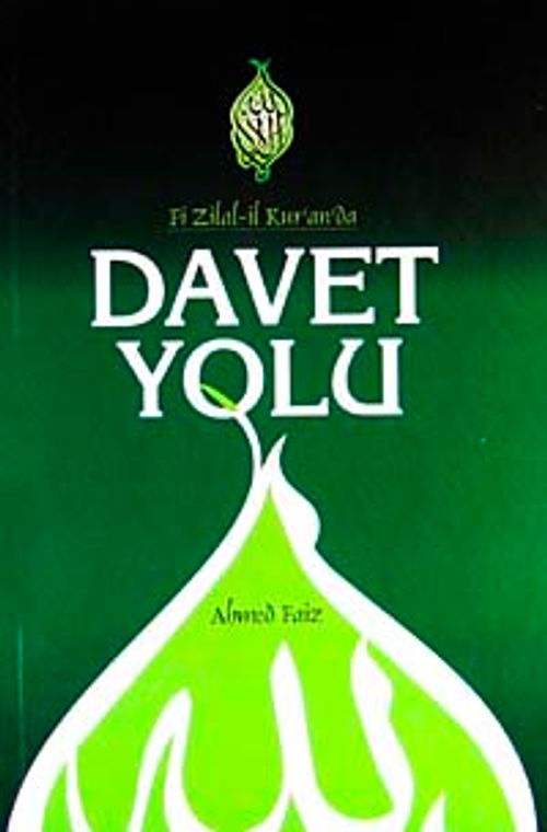 Fi Zilal'il Kur'an'da Davet Yolu