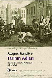 Tarihin Adları & Bilgi Poetikası Alanında Bir Deneme