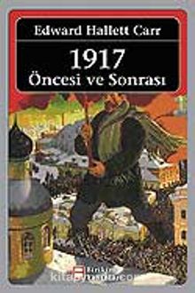 1917 Öncesi ve Sonrası - Edward Hallett Carr