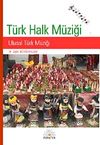 T&uuml;rk Halk M&uuml;ziği & Ulusal T&uuml;rk M&uuml;ziği