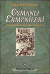 Osmanlı Ermenileri & Büyük Güçler Diplomasisinin Kurbanları