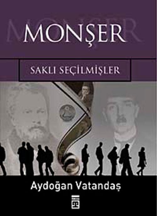 Monşer & Saklı Seçilmişler