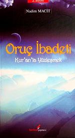 Oruç İbadeti & Kur'an'la Yüzleşmek