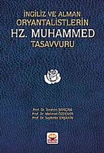 İngiliz ve Alman Oryantalistlerin Hz. Muhammed Tasavvuru
