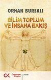 Bilim Toplum ve İnsana Bakış