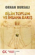 Bilim Toplum ve İnsana Bakış