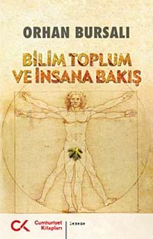 Bilim Toplum ve İnsana Bakış