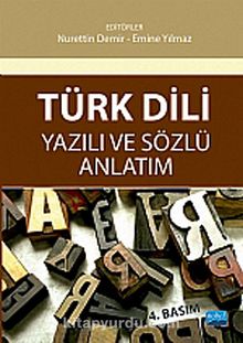 Türk Dili Yazılı Anlatım Sözlü Anlatım (Nurettin Demir-Emine Yılmaz)