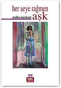 Her Şeye Rağmen Aşk