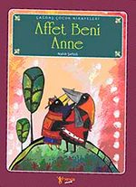 Affet Beni Anne