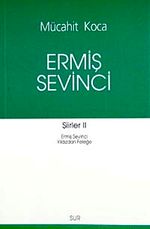 Ermiş Sevinci / Şiirler -II
