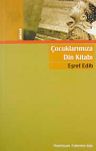 Çocuklarımıza Din Kitabı