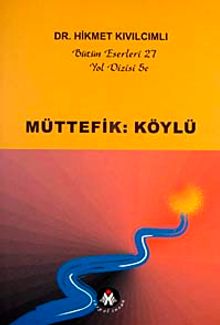Müttefik:Köylü / Yol Dizi