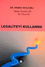 Legaliteyi Kullanma / Yol Dizisi