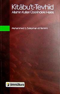 Kitabu't-Tevhid & Allah'ın Kulları Üzerindeki Hakkı