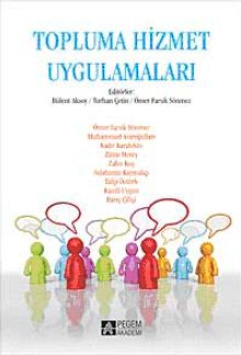 Topluma Hizmet Uygulamaları / Bülent Aksoy