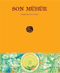 Son Mühür & Peygamberimizin Hayatı