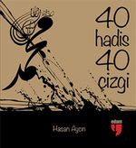 40 Hadis 40 Çizgi