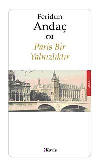 Paris Bir Yalnızlıktır