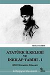 Atatürk ilkeleri ve İnkilap Tarihi-1 & Milli Mücadele Dönemi