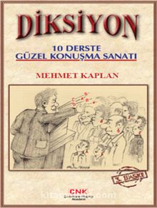 Diksiyon & 10 Derste Güzel Konuşma Sanatı - Mehmet Kaplan