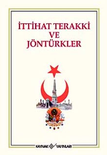 İttihat Terraki ve Jöntürkler