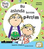 Charlie ve Lola-Bu Aslında Benim Partim