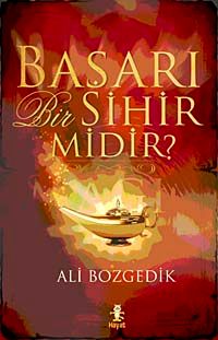 Başarı Bir Sihir midir?