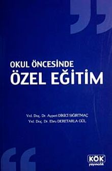 Okul Öncesinde Özel Eğitim